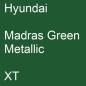 Preview: Hyundai, Madras Green Metallic, XT.